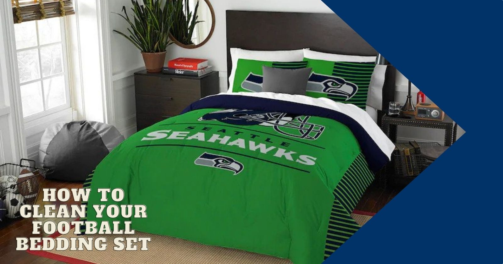 How To Clean Your Football Bedding Set - Discover